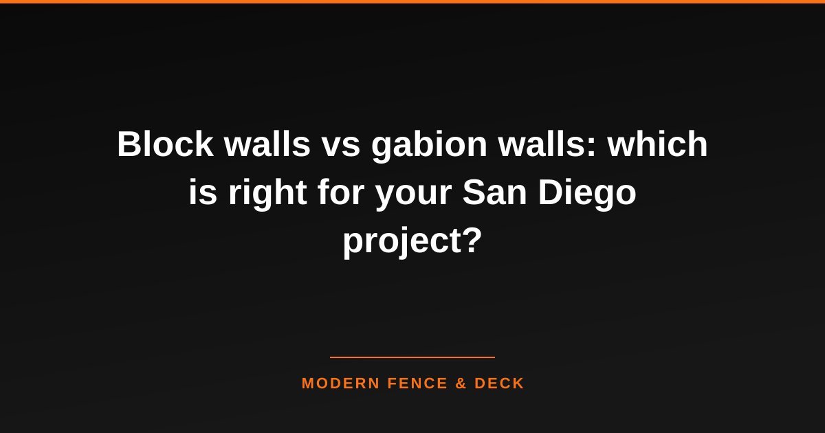 Block walls vs gabion walls: which is right for your San Diego project?
